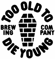 Too Old To Die Young Brewing Co.