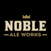 Noble Ale Works