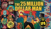 Пиво The 25 Million Dollar Man