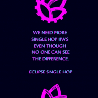 Пиво We Need More Single Hop IPA's Even Though No One Can See the Difference. Eclipse Single Hop NEIPA