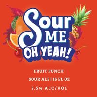 Пиво Sour Me Oh Yeah! Fruit Punch Пиво Sour Me Oh Yeah! Fruit Punch