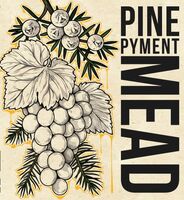 Пиво Pine Pyment Mead Пиво Pine Pyment Mead