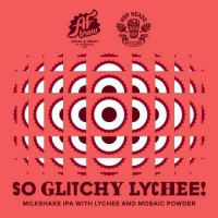 Пиво So Glitchy Lychee! Пиво So Glitchy Lychee!