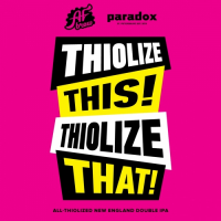 Пиво Thiolize This! Thiolize That!