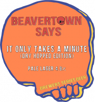 Пиво Beavertown Says It Only Takes A Minute (Dry Hopped) Пиво Beavertown Says It Only Takes A Minute (Dry Hopped)