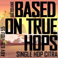Пиво Based On True Hops: Citra