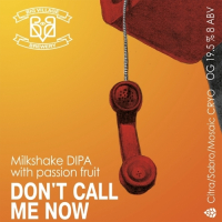 Пиво Don't Call Me Now (Passion Fruit)