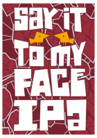 Пиво Say It To My Face Пиво Say It To My Face