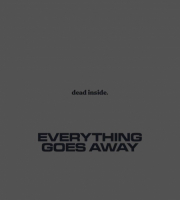 Пиво Everything Goes Away - Dead Inside Пиво Everything Goes Away - Dead Inside