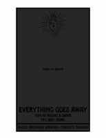 Пиво Everything Goes Away - Fade To Black Пиво Everything Goes Away - Fade To Black