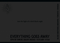 Пиво Everything Goes Away - Into the Light of A Dark Black Night Пиво Everything Goes Away - Into the Light of A Dark Black Night