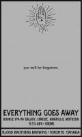 Пиво Everything Goes Away - You Will Be Forgotten Пиво Everything Goes Away - You Will Be Forgotten