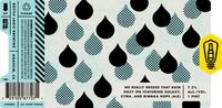 Пиво We Really Needed That Rain Пиво We Really Needed That Rain