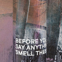 Пиво Before You Say Anything, Smell These