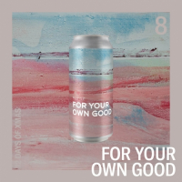 Пиво For Your Own Good
