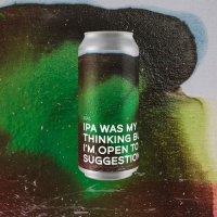 Пиво IPA Was My Thinking But I’m Open To Suggestions Пиво IPA Was My Thinking But I’m Open To Suggestions