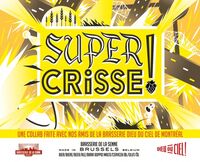 Пиво Super Crisse !