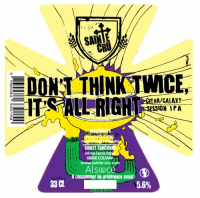 Пиво Don't Think Twice, It's All Right