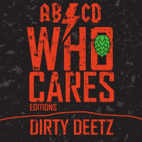 Пиво Who Cares Editions: Dirty Deetz AB/CD
