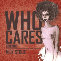 Пиво Who Cares Editions: Milk Stout