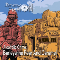 Пиво Alcoholic Crime: Barleywine Pear And Caramel