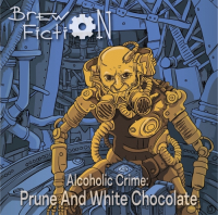 Пиво Alcoholic Crime: Prune And White Chocolate