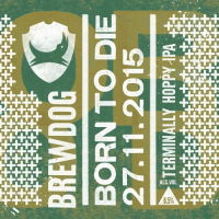 Пиво Born To Die 27.11.2015