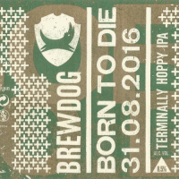 Пиво Born To Die 31.08.2016 Пиво Born To Die 31.08.2016