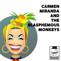 Пиво Carmen Miranda And the Blasphemous Monkeys Пиво Carmen Miranda And the Blasphemous Monkeys