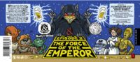 Пиво Ep. II The Force of the Emperor Пиво Ep. II The Force of the Emperor
