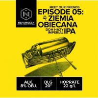 Пиво Meet Our Friends | Episode 05: Ziemia Obiecana