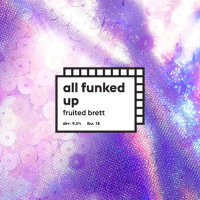 Пиво All Funked Up Пиво All Funked Up