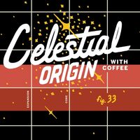 Пиво Celestial Origin w/ Coffee (2021) Пиво Celestial Origin w/ Coffee (2021)
