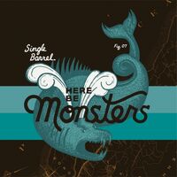 Пиво Here Be Monsters - Single Barrel Select (George Dickel)
