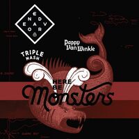 Пиво Triple Mash Pappy Van Winkle Here Be Monsters (Endeavor)