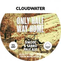 Пиво Only Half Way Home Пиво Only Half Way Home
