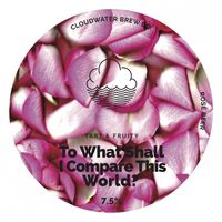 Пиво To What Shall I Compare This World? Пиво To What Shall I Compare This World?