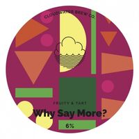 Пиво Why Say More? Пиво Why Say More?