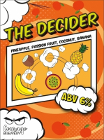 Пиво The Decider: Pineapple, Passion Fruit, Coconut, Banana Пиво The Decider: Pineapple, Passion Fruit, Coconut, Banana