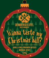 Пиво Wanna Taste My Christmas Ball?
