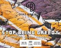 Пиво Stop Being Greedy