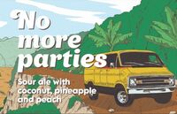 Пиво No More Parties: Coconut, Pineapple And Peach Пиво No More Parties: Coconut, Pineapple And Peach