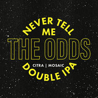 Пиво Never Tell Me the Odds (2018)