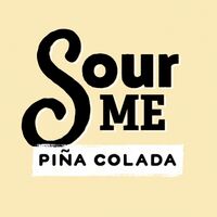 Пиво Sour Me Pina Colada