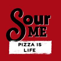 Пиво Sour Me Pizza Is Life