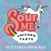Пиво Sour Me Unicorn Farts Пиво Sour Me Unicorn Farts