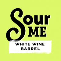 Пиво Sour Me White Wine Barrel Aged