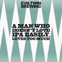 Пиво A Man Who Doesn’t Love IPA Easily, Loves Too Much Пиво A Man Who Doesn’t Love IPA Easily, Loves Too Much