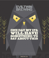 Пиво One Day My IPA Will Have Something To Say About This