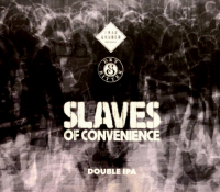 Пиво Slaves of Convenience